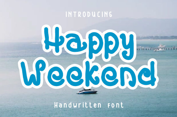 Happy Weekend Typeface: Elevate Your Social Media Graphics