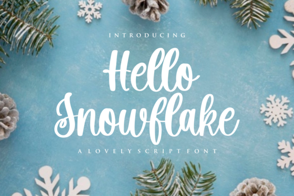 Hello Snowflake: A Designer’s Take on Elegant Handwritten Typography