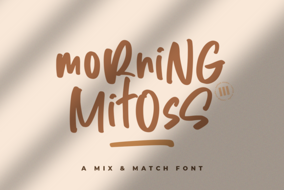 Morning Mitoss: A Brushed Script Font for Handmade Branding