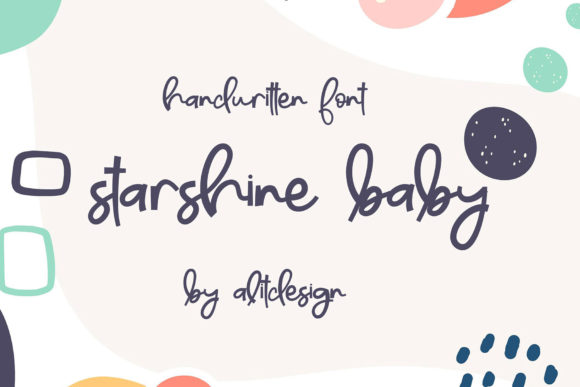 Starshine Baby: The Handwritten Typeface That Elevates Campaign Visuals