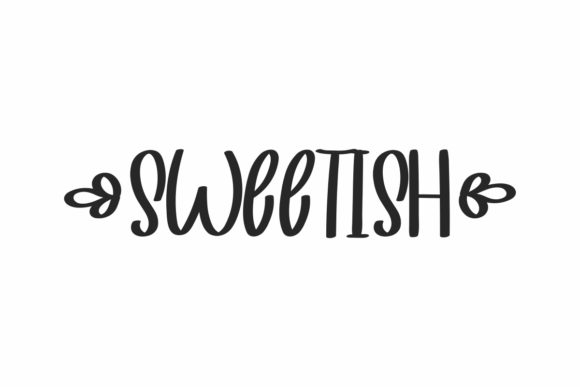 Sweetish: A Handwritten Typeface for Warm Digital Branding